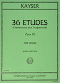 Kayser Heinrich Ernst 36 Elementary Progressive Studies Op. 20 Violin by Josef Gigold International