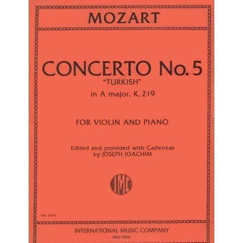 Mozart, W.A. Concerto No. 5 in A Major, K. 219 Violin and Piano - by Joseph Joachim - International