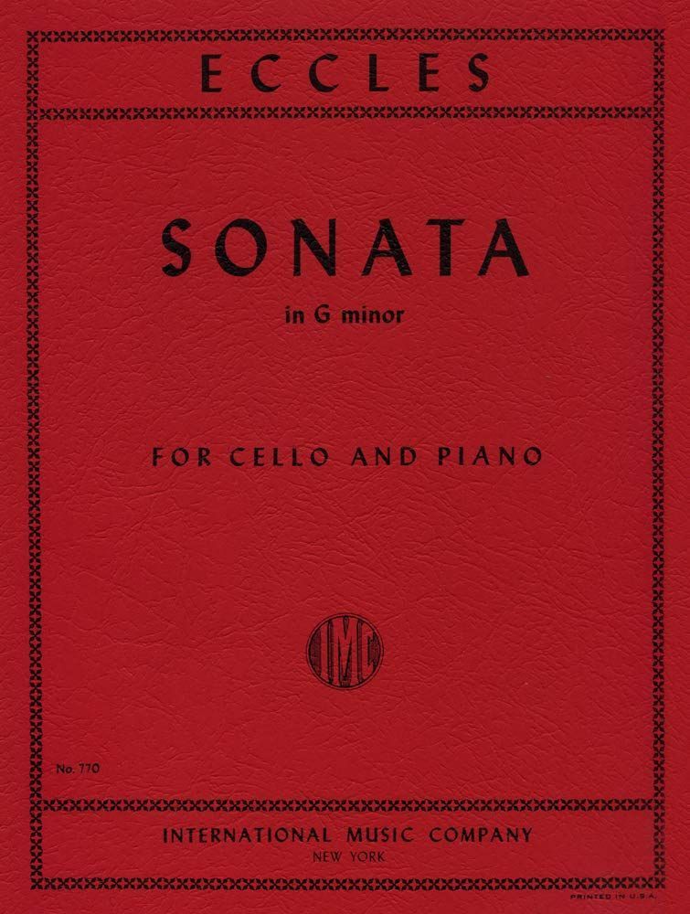 Eccles, Henry - Sonata in g minor - Cello and Piano - edited by Alfred Moffat - International Music